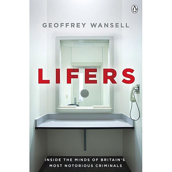 Lifers, Geoffrey Wansell