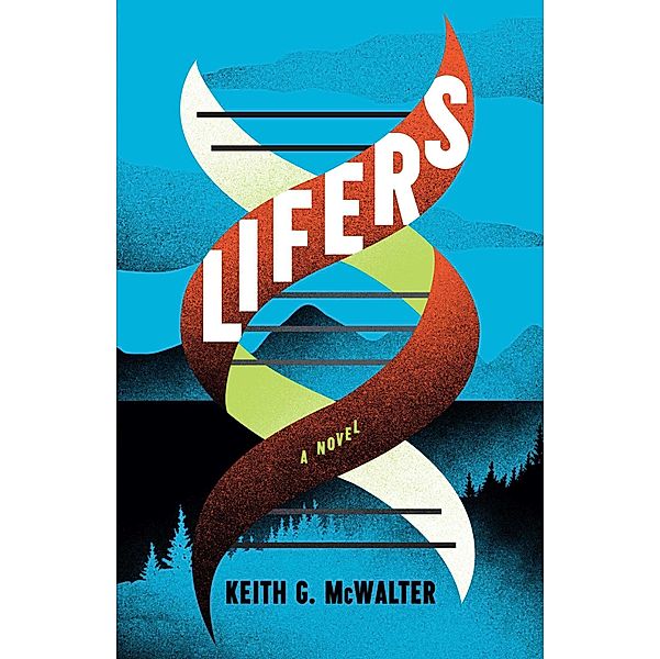 Lifers, Keith G. McWalter
