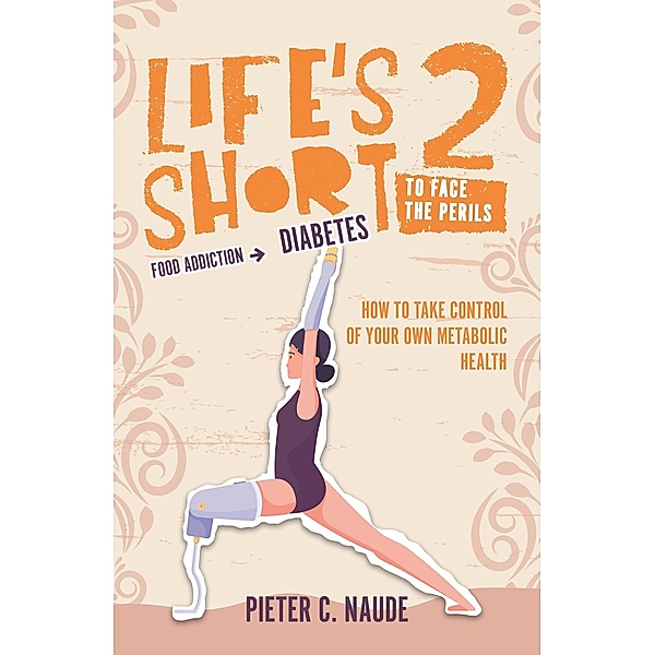 Life's 2 Short, Pieter C. Naude