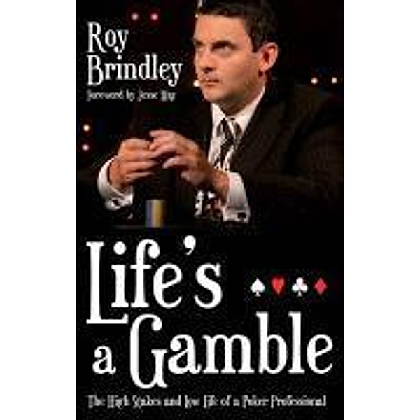 Life's a Gamble, Roy Brindley