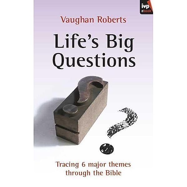 Life's Big Questions, Vaughan Roberts