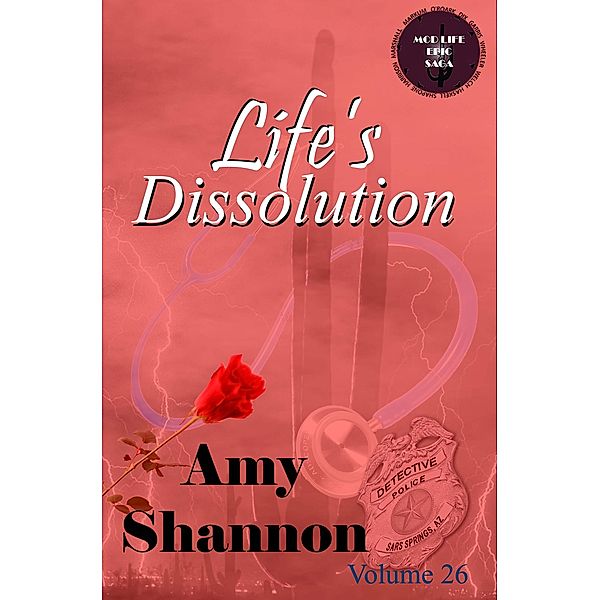 Life's Dissolution (MOD Life Epic Saga, #23) / MOD Life Epic Saga, Amy Shannon