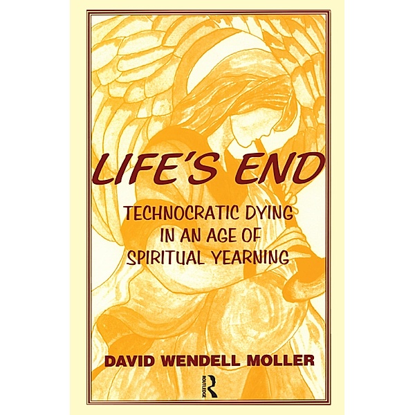 Life's End, David Wendell Moller