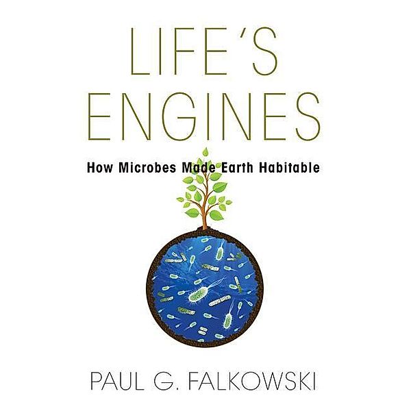 Lifes Engines, Paul G. Falkowski