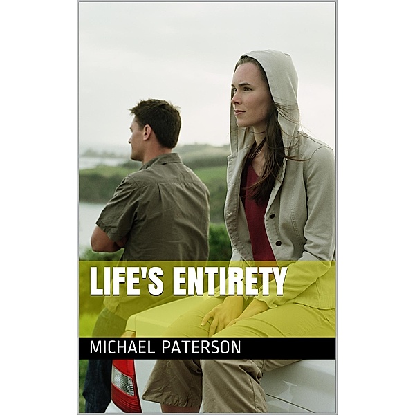 Life's Entirety, Michael Paterson
