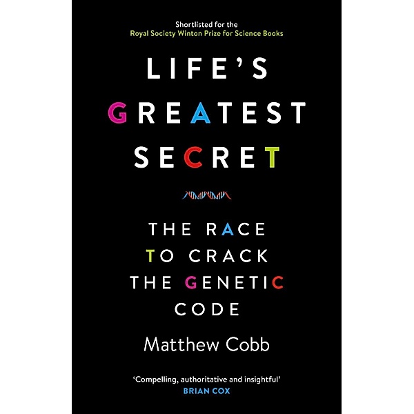 Life's Greatest Secret, Matthew Cobb