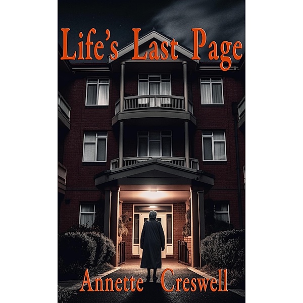 Life's Last Page, Annette Creswell