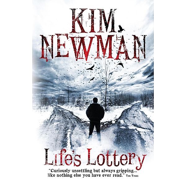 Life's Lottery, Kim Newman