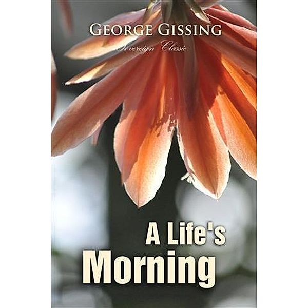 Life's Morning, George Gissing