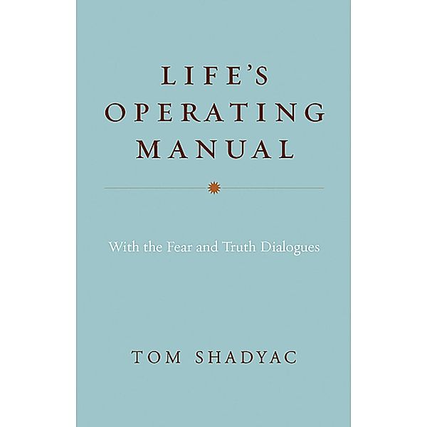 Life's Operating Manual, Tom Shadyac