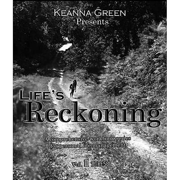 Life's Reckoning, Keanna Green