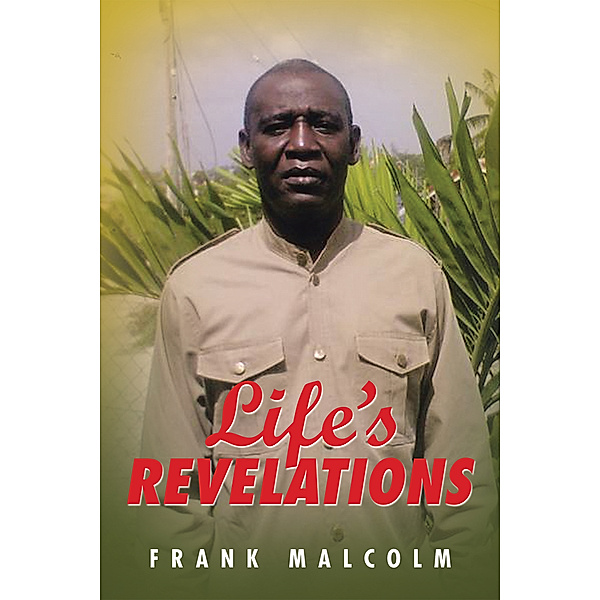Life’S Revelations, Frank Malcolm