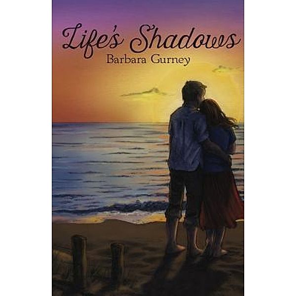 Life's Shadows, Barbara Gurney