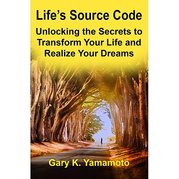Life's Source Code, Gary Yamamoto