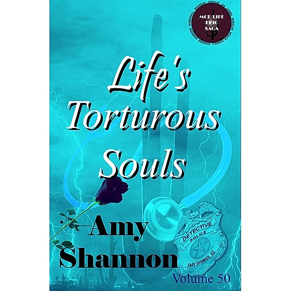 Life's Torturous Souls (MOD Life Epic Saga, #50) / MOD Life Epic Saga, Amy Shannon