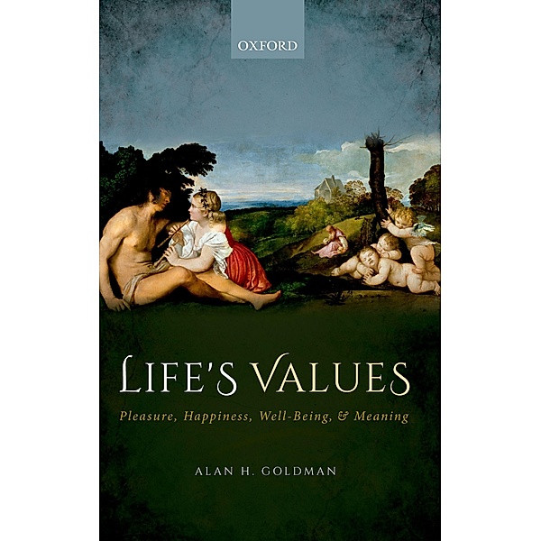 Life's Values, Alan H. Goldman