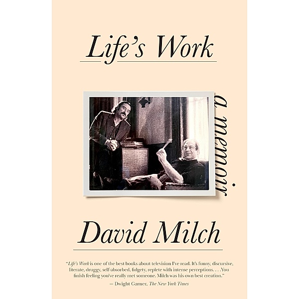 Life's Work, David Milch