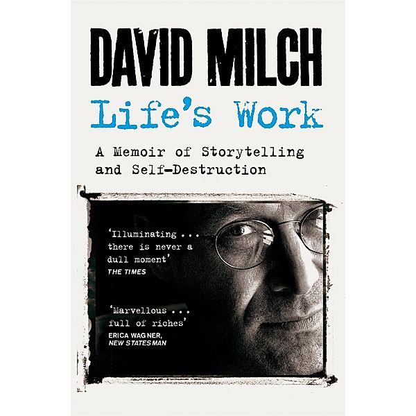 Life's Work, David Milch