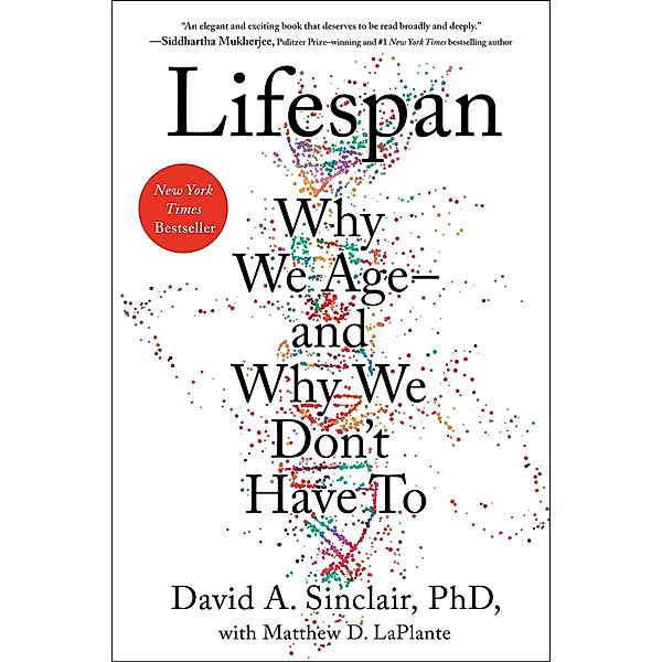Lifespan, David A. Sinclair, Matthew D. LaPlante