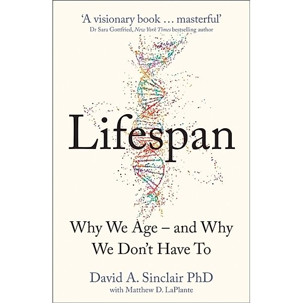 Lifespan, Dr David A. Sinclair