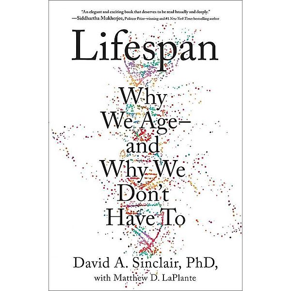 Lifespan, David A. Sinclair