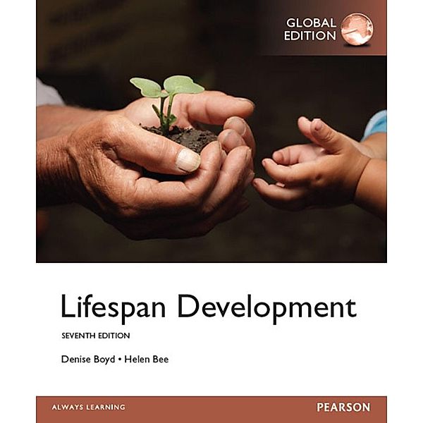 Lifespan Development PDF ebook, Global Edition, Denise Boyd, Helen Bee