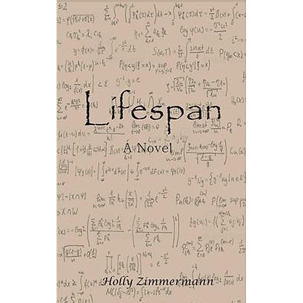 Lifespan / Holly Zimmermann, Holly Zimmermann