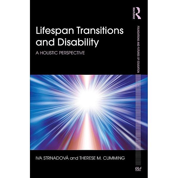 Lifespan Transitions and Disability, Iva Strnadová, Therese M. Cumming