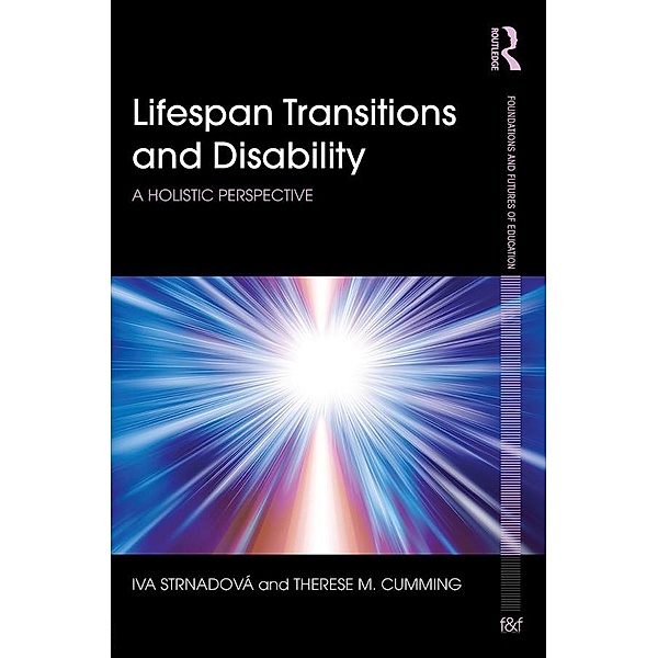 Lifespan Transitions and Disability, Iva Strnadová, Therese M. Cumming
