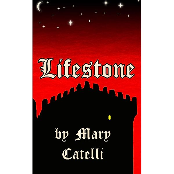 Lifestone, Mary Catelli