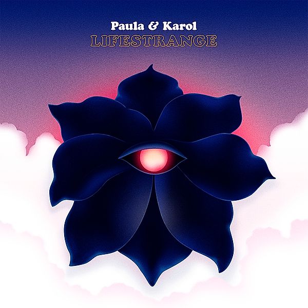 Lifestrange (Vinyl), Paula & Karol