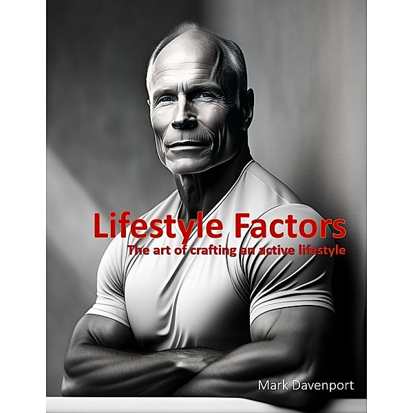 Lifestyle Factors, Mark Davenport