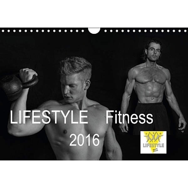 LIFESTYLE Fitness Kalender (Wandkalender 2016 DIN A4 quer), Hans Will