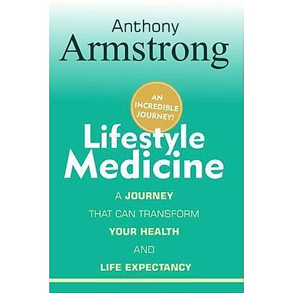 Lifestyle Medicine, Anthony Armstrong
