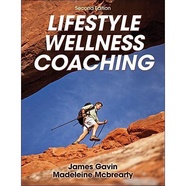 Lifestyle Wellness Coaching-2nd Edition, James Gavin