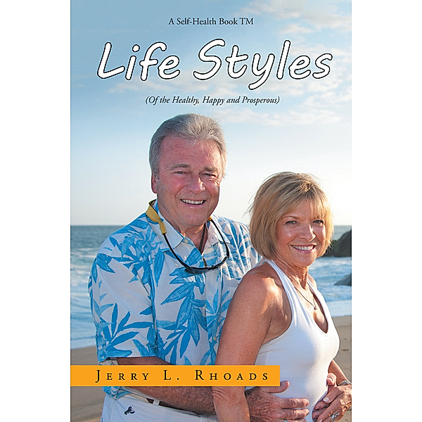 Lifestyles, Jerry L. Rhoads