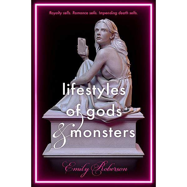 Lifestyles of Gods and Monsters, Emily Roberson
