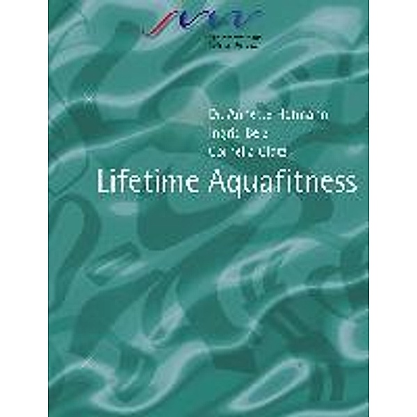 Lifetime Aquafitness, Annette Hofmann, Ingrid Belz, Cornelia Glatz