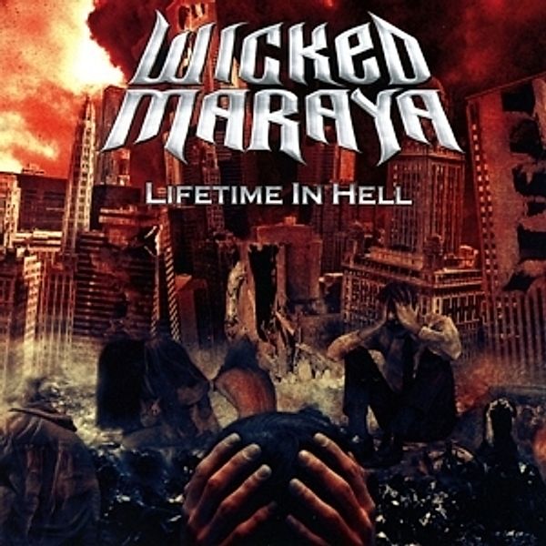 Lifetime In Hell, Wicked Maraya