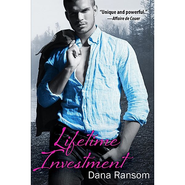 Lifetime Investment / Bell Bridge Books, Dana Ransom