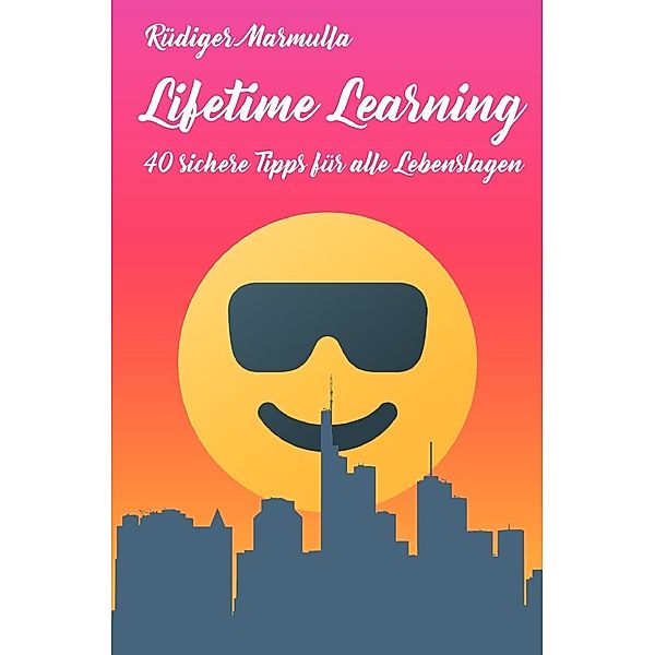 Lifetime Learning, Rüdiger Marmulla