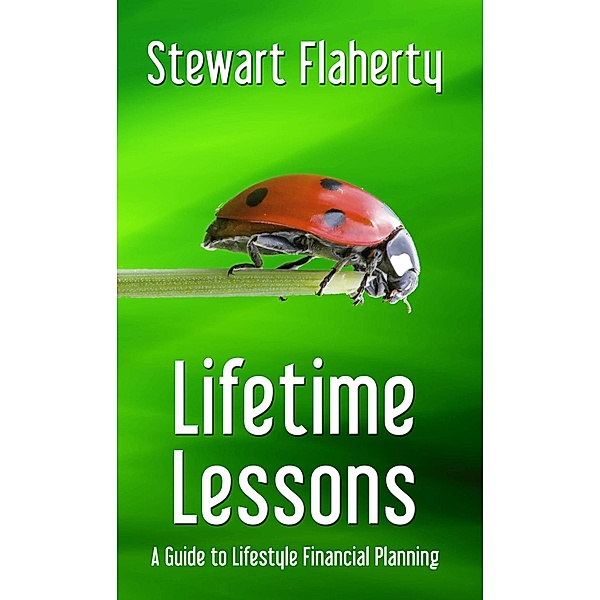 Lifetime Lessons, Stewart Flaherty