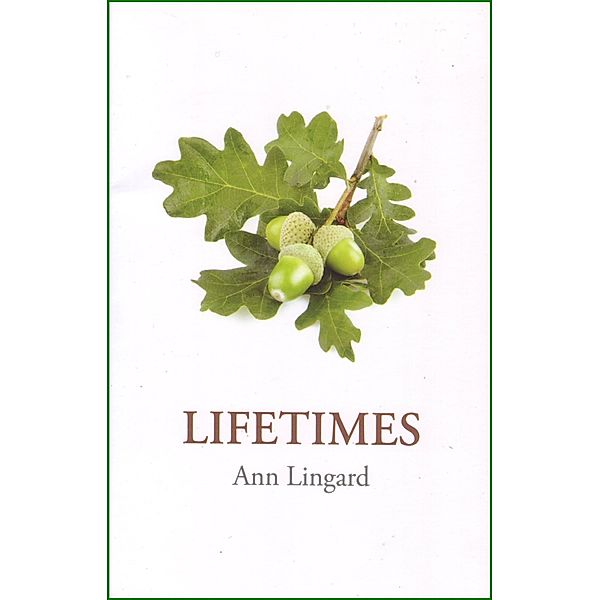 Lifetimes, Ann Lingard