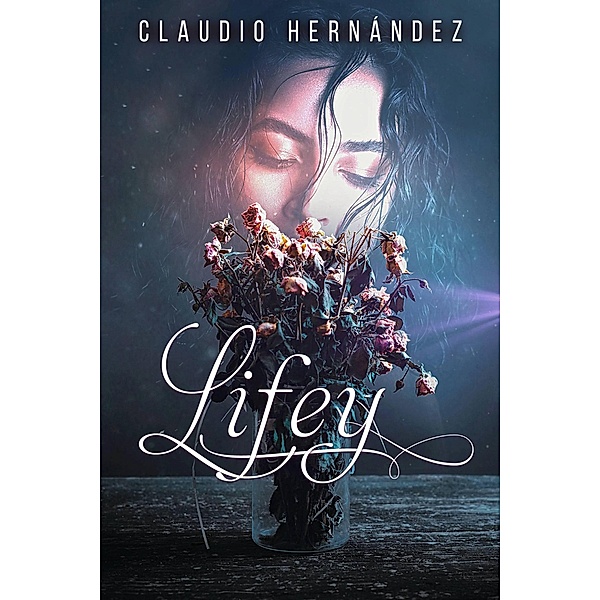 Lifey, Claudio Hernández