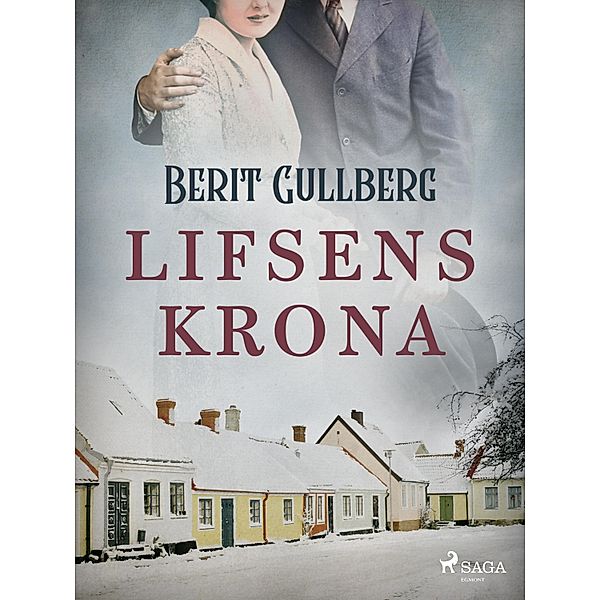 Lifsens krona / Elfrida Bd.2, Berit Gullberg