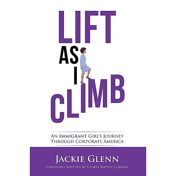 Lift as I Climb, Jackie Glenn