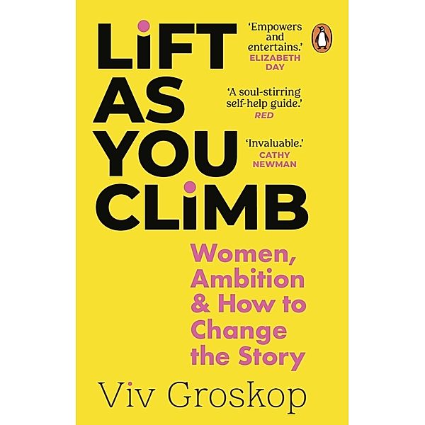 Lift as You Climb, Viv Groskop