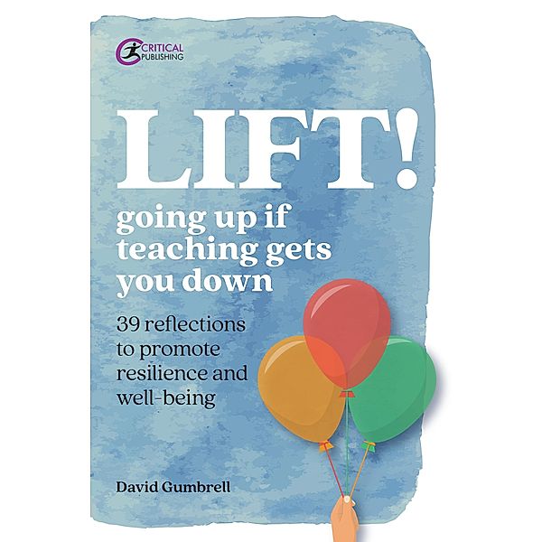 LIFT! / Practical Teaching, David Gumbrell