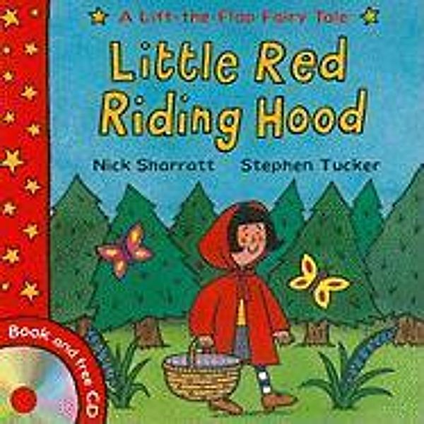 Lift-the-flap Fairy Tales: Little Red Riding Hood, Nick Sharratt