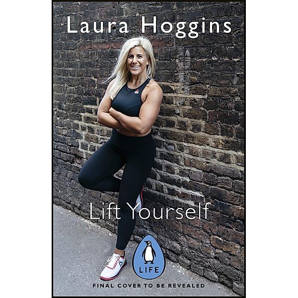 Lift Yourself, Laura Hoggins